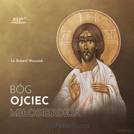 Bóg Ojciec miłosierdzia audiobook [AUDIOBOOK]