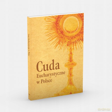 Cuda Eucharystyczne w Polsce [KSIĄŻKA]
