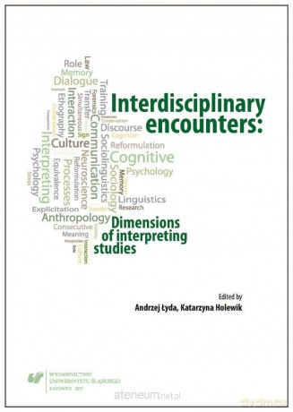 Interdisciplinary encounters - Katarzyna Holewik, Andrzej Łyda [KSIĄŻKA]