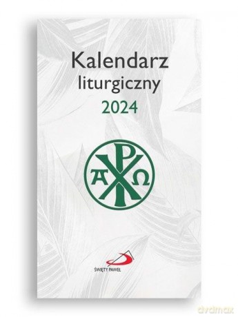 Kalendarz 2024 liturgiczny [KALENDARZ]