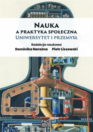 Nauka a praktyka społeczna - Dominika Narożna, Piotr Lissewski [KSIĄŻKA]