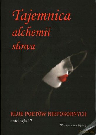 Tajemnica alchemii słowa [KSIĄŻKA]