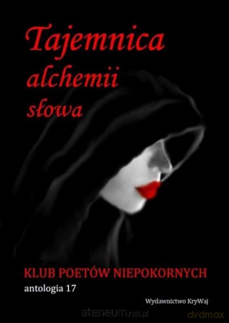 Tajemnica alchemii słowa [KSIĄŻKA]