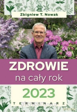Terminarz 2023 Zdrowie na cały rok [KSIĄŻKA]
