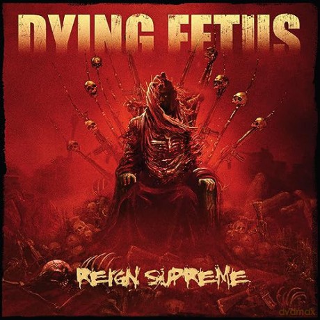 Dying Fetus: Reign Supreme (Blood Red) [Winyl]