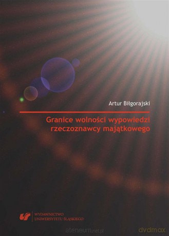 Granice wolności wypowiedzi rzeczoznawcy... [KSIĄŻKA]