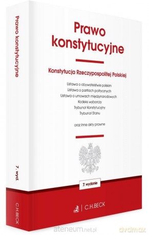 Prawo konstytucyjne oraz ustawy towarzyszące [KSIĄŻKA]