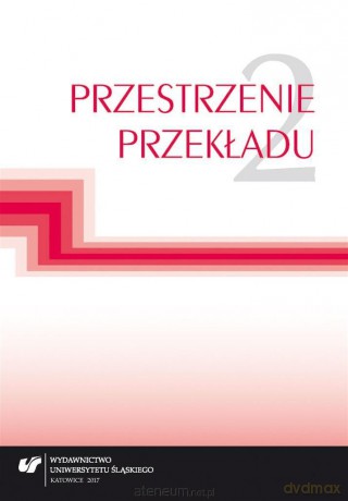 Przestrzenie przekładu (Tom 2) - Jolanta Lubocha-Kruglik, Oksana Małysa [KSIĄŻKA]
