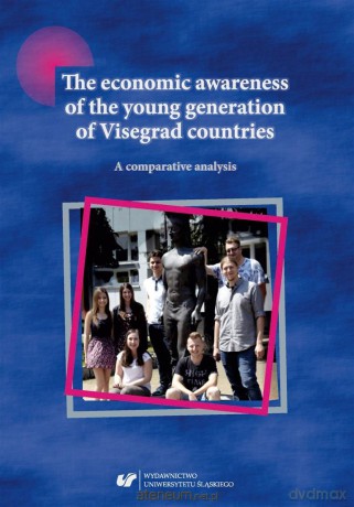 The economic awareness of the young generation - Urszula Swadźba [KSIĄŻKA]