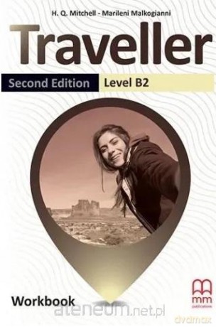 Traveller 2nd ed B2 ćwiczenie - H. Q. Mitchell, Marileni Malkogianni [KSIĄŻKA]