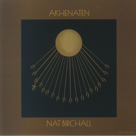 Nat Birchall: Akhenaten [Winyl]