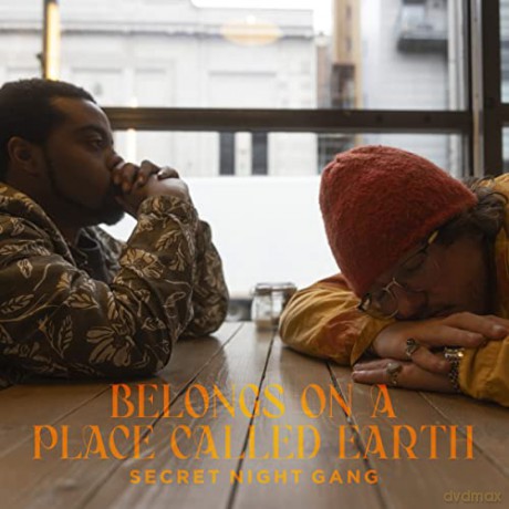 Secret Night Gang: Belongs On A Place Called Earth [CD]