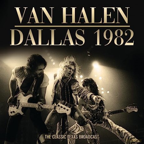 Van Halen: Dallas 1982 [CD]