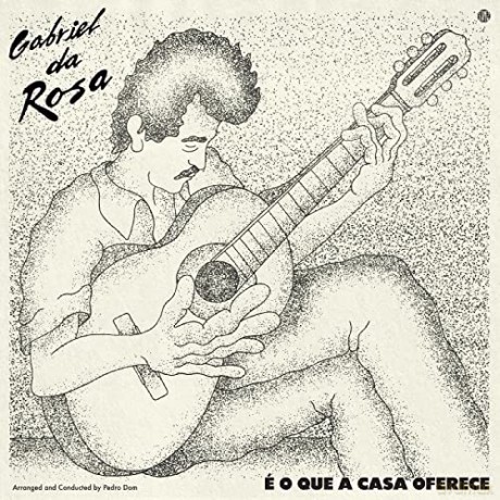 Gabriel Da Rosa: E O Que A Casa Oferece [Winyl]