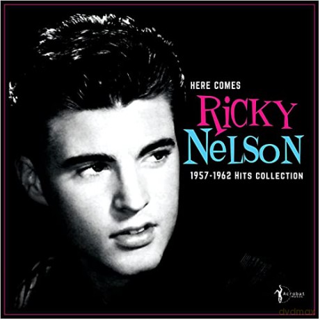 Ricky Nelson: Here Comes Ricky Nelson 1957-62 [Winyl]