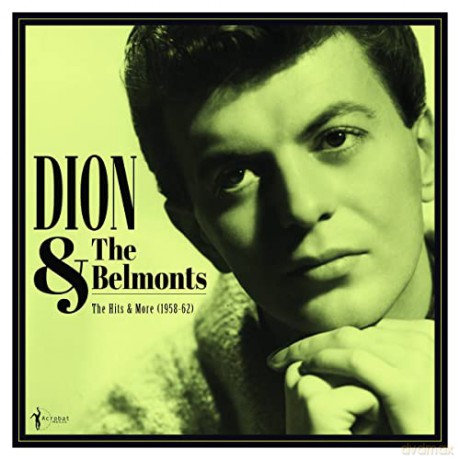 Dion & The Belmonts: Hits & More: Dion & The Belmonts 1958-62 [Winyl]