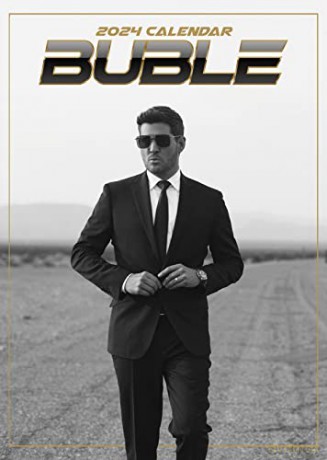 Michael Buble: Michael Buble 2024 Unofficial Calendar [KALENDARZ]