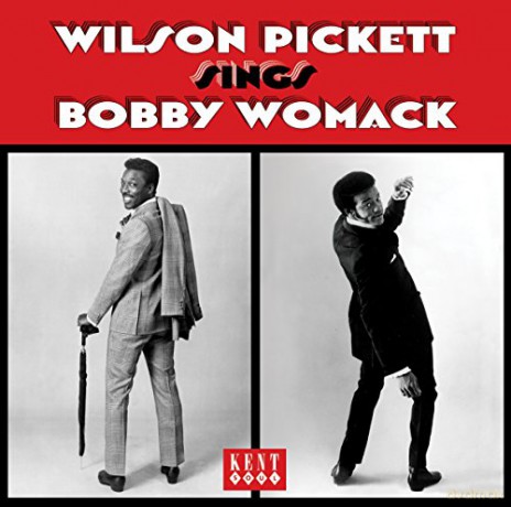 Wilson Pickett: Sings Bobby Womack [CD]