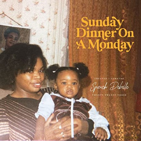 Speech Debelle: Sunday Dinner On A Monday [CD]