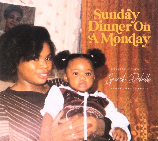 Speech Debelle: Sunday Dinner On A Monday [CD]