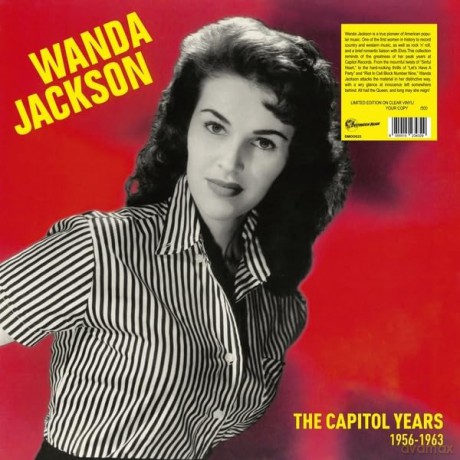 Wanda Jackson: The Capitol Years 1956-1963 (Numbered) (Clear) [Winyl]