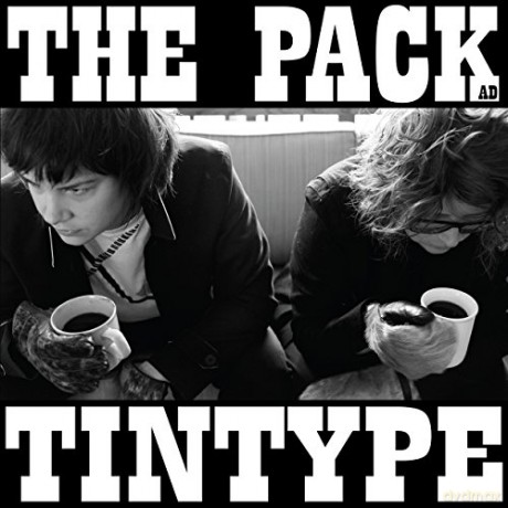 The Pack A.D: Tintype (Remastered) [Winyl]