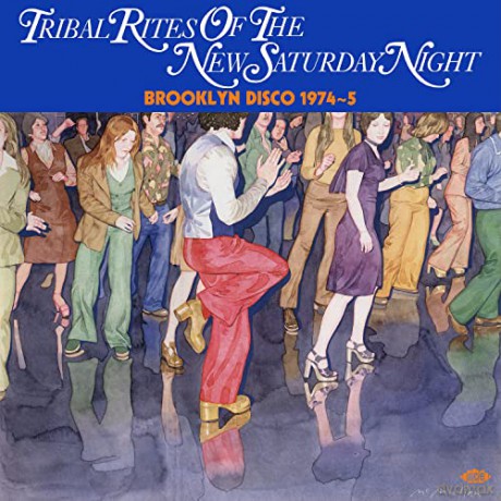 Tribal Rites Of The New Saturday Night - Brooklyn Disco 1974-5 [Winyl]