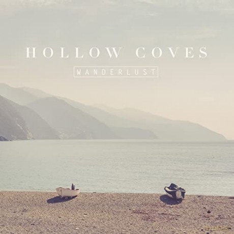 Hollow Coves: Wanderlust [Winyl]