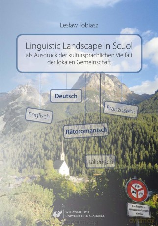 Linguistic Landscape in Scuol als Ausdruck der kul - Lesław Tobiasz [KSIĄŻKA]