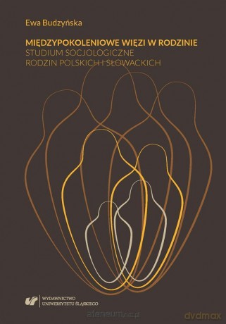 Międzypokoleniowe więzi w rodzinie - Ewa Budzyńska [KSIĄŻKA]