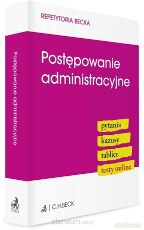 Postępowanie administracyjne. Pytania. Kazusy [KSIĄŻKA]