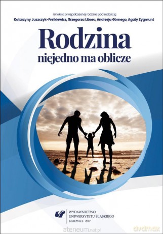 Rodzina niejedno ma oblicze [KSIĄŻKA]