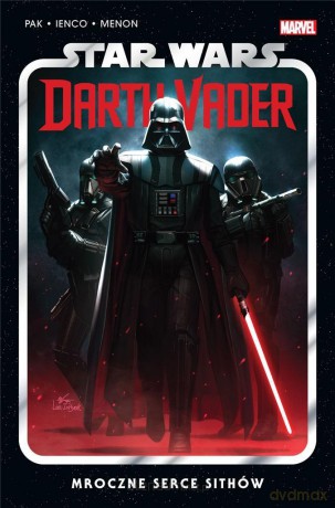 Star Wars Darth Vader (Tom 1) Mroczne serce Sithów - Greg Pak, Raffaele Lenco, Jacek Drewnowski [KOMIKS]