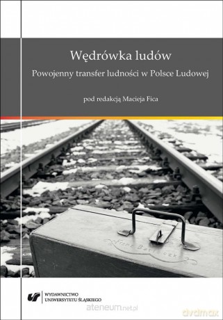 Wędrówka ludów - Maciej Fic [KSIĄŻKA]
