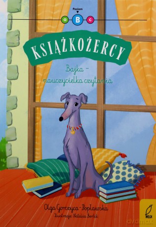 Bajka - nauczycielka czytania. Książkożercy. Poziom 2 - Olga Gorczyca-Popławska [KSIĄŻKA]