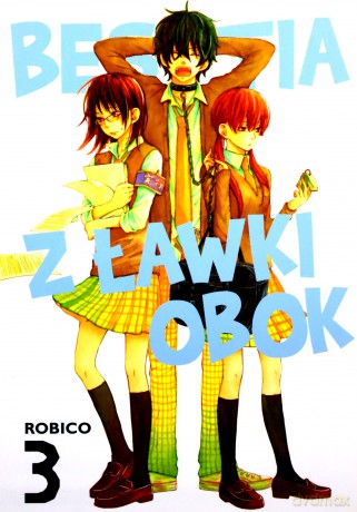 Bestia z ławki obok (Tom 3) - Robico [KOMIKS]