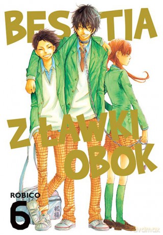 Bestia z ławki obok (Tom 6) - Robico [KOMIKS]