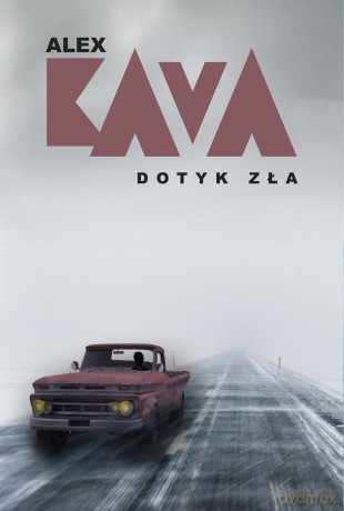 Dotyk zła - Alex Kava [KSIĄŻKA]