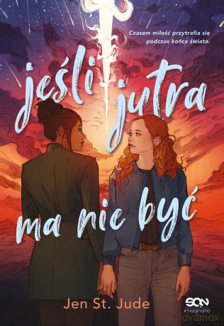 Jeśli jutra ma nie być - Jen St. Jude [KSIĄŻKA]