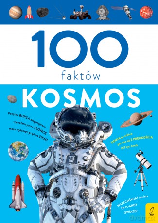 Kosmos. 100 faktów - Paweł Zalewski [KSIĄŻKA]