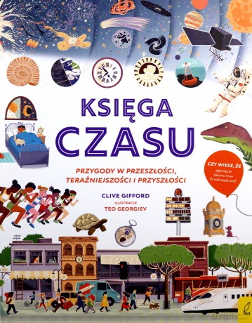 Księga czasu - Clive Gifford [KSIĄŻKA]
