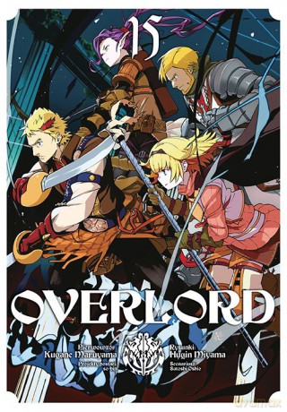 Overlord (Tom 15) - Kugane Maruyama, Fugin Miyama [KOMIKS]