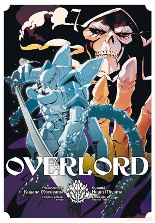 Overlord (Tom 7) - Kugane Maruyama, Fugin Miyama [KOMIKS]
