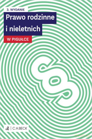 Prawo rodzinne i nieletnich w pigułce wyd. 3 [KSIĄŻKA]