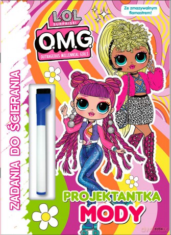 Projektantka mody. L.O.L. Surprise! Zadania do ścierania [KSIĄŻKA]