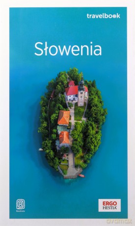 Słowenia. Travelbook wyd. 2 - Krzysztof Bzowski [KSIĄŻKA]