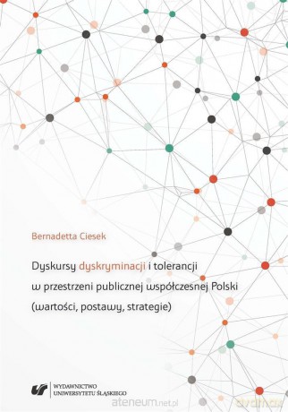 Dyskursy dyskryminacji i tolerancji [KSIĄŻKA]