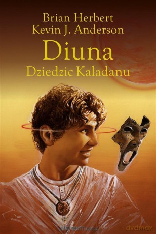 Trylogia Kaladanu (Tom 3) Diuna. Dziedzic Kaladanu [KSIĄŻKA]