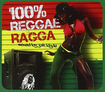 100 Prozent Reggae Ragga [2CD]