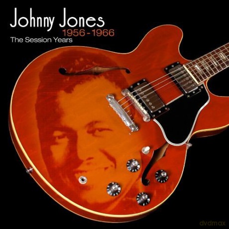 Johnny Jones: 19561966 the Session Years [CD]